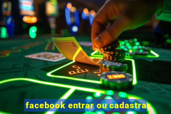 facebook entrar ou cadastrar